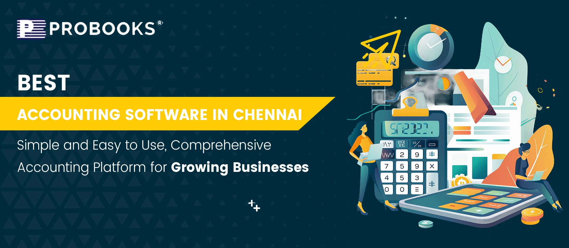 Best Accounting Software in Chennai: Simple and Easy to Use, Comprehensive Accounting Platform for Growing Businesses