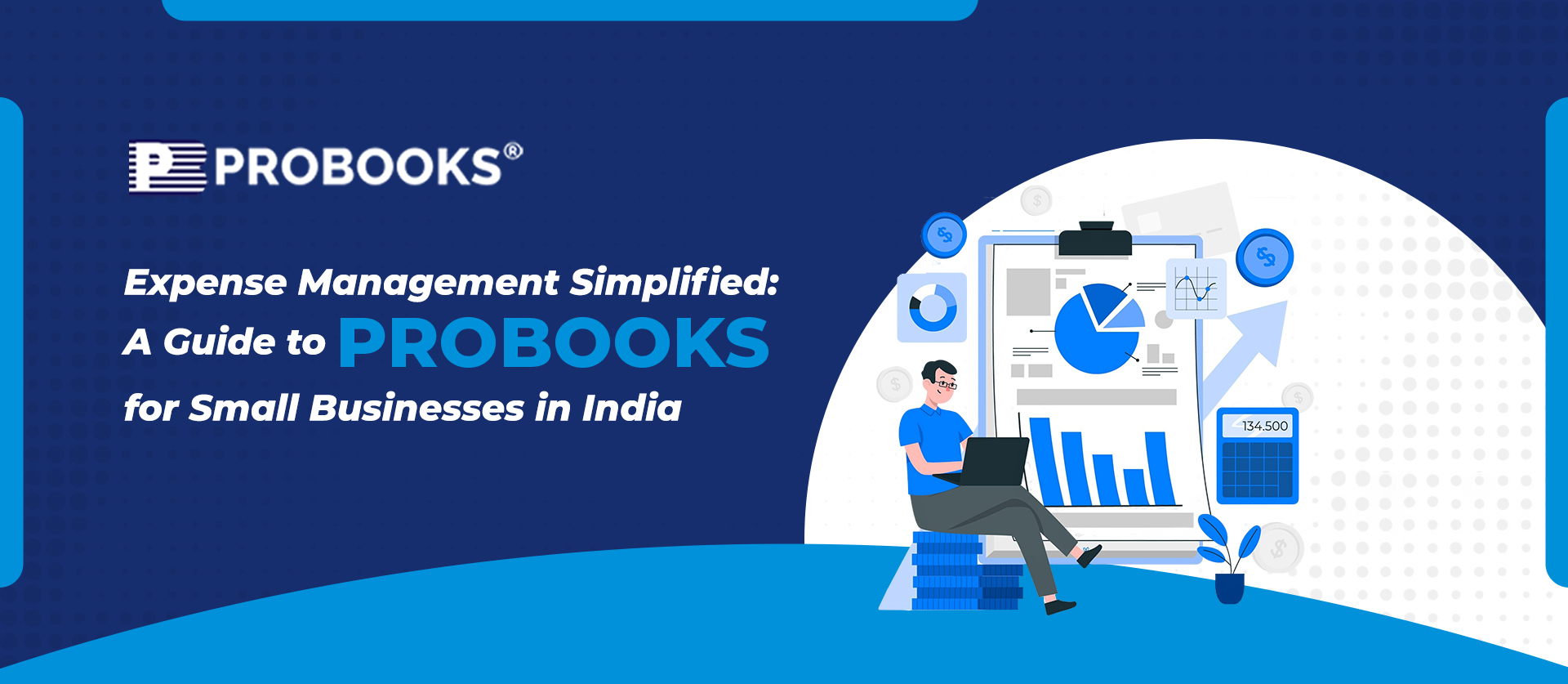 Expense Management Simplified: A Guide to Probooks for Small Businesses in India