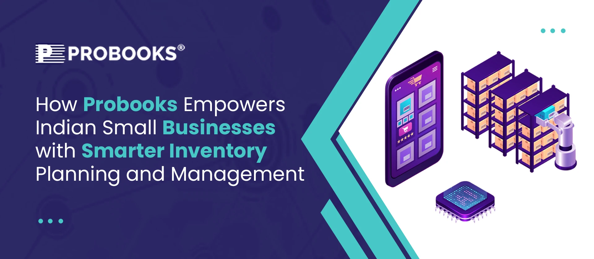 How Probooks Empowers Indian Small Businesses with Smarter Inventory Planning and Management