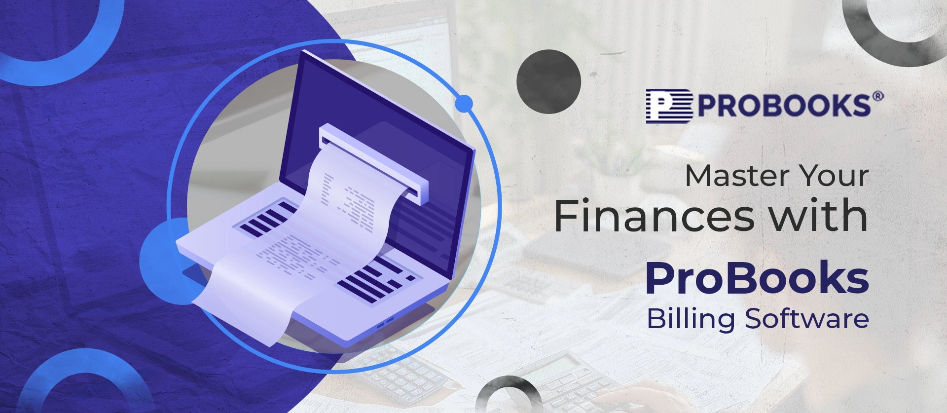 Master Your Finances with ProBooks Billing Software