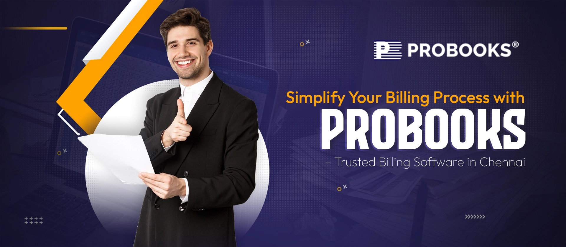 Simplify Your Billing Process with ProBooks – Trusted Billing Software in Chennai  