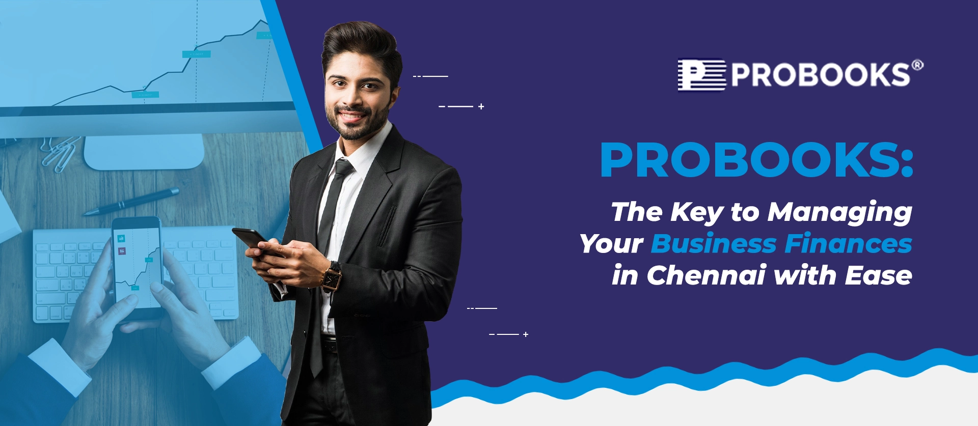 Probooks: The Key to Managing Your Business Finances in Chennai with Ease