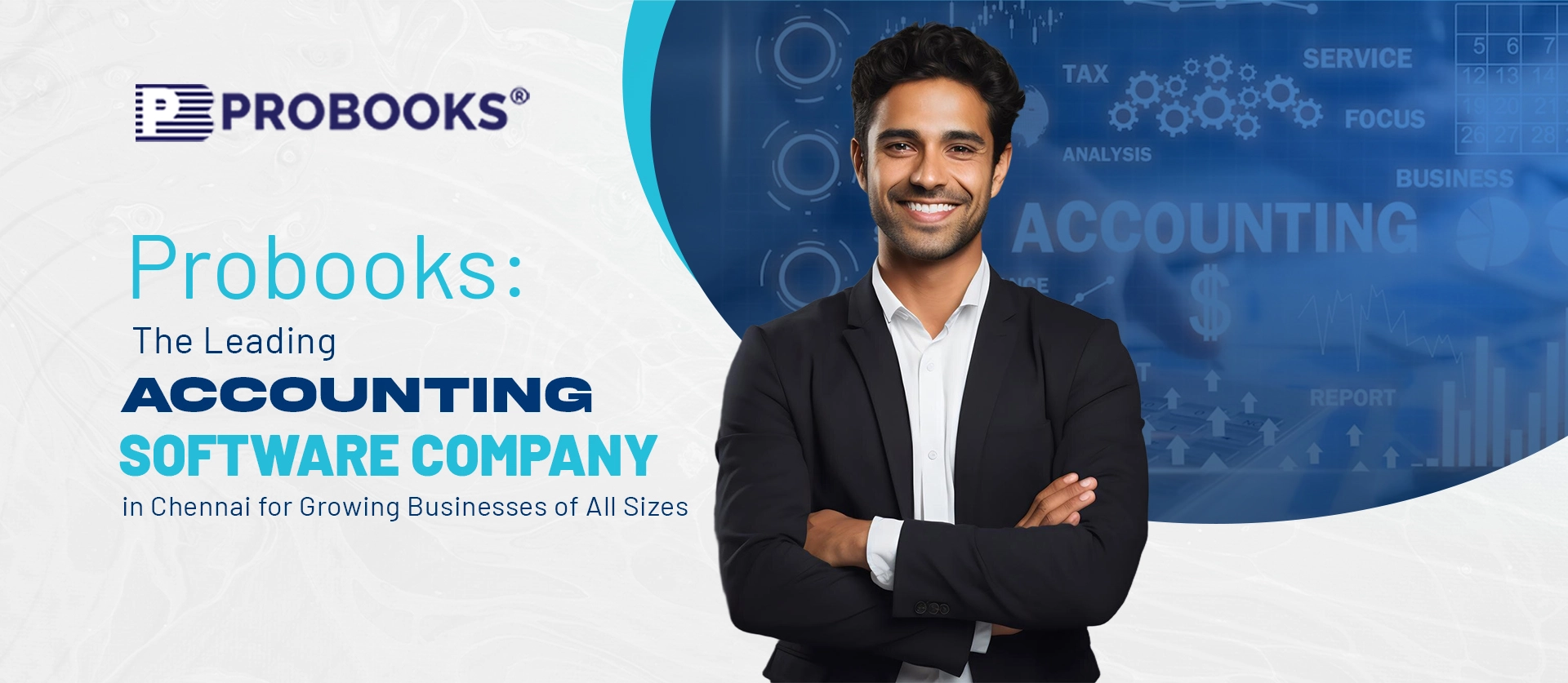 ProBooks: The Leading Accounting Software Company in Chennai for Growing Businesses of All Sizes