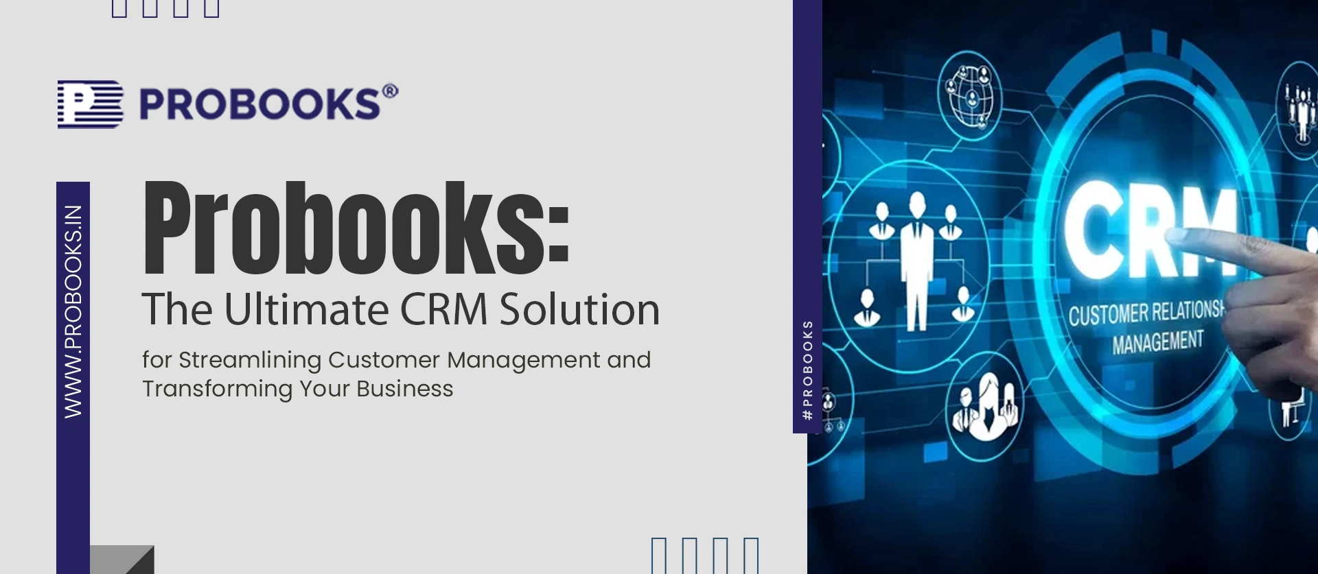 Probooks: The Ultimate CRM Solution for Streamlining Customer Management and Transforming Your Business