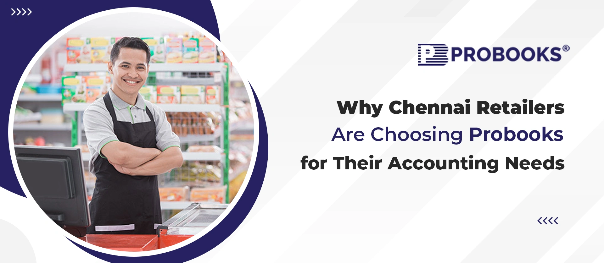 Why Chennai Retailers Are Choosing Probooks for Their Accounting Needs