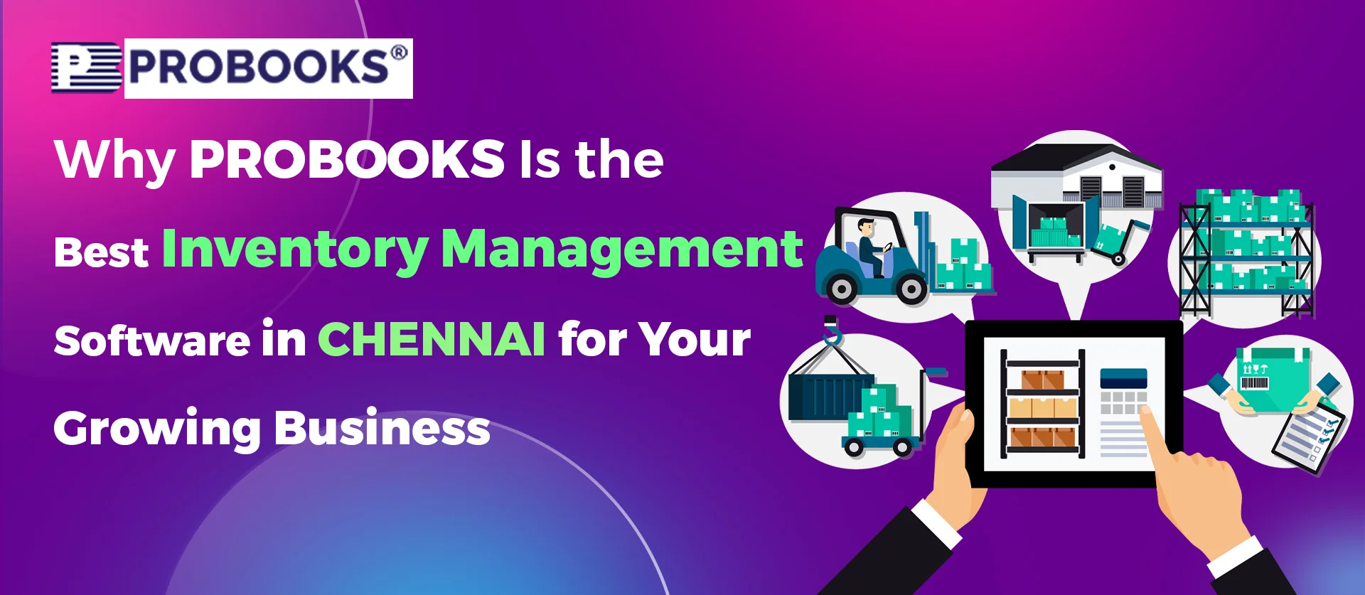 Why Probooks Is the Best Inventory Management Software in Chennai for Your Growing Business